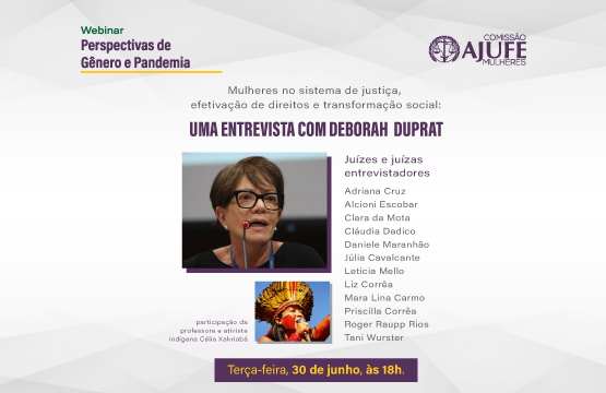 Comissão Ajufe Mulheres debate efetivação de direitos e transformação social com subprocuradora-geral da República Deborah Duprat